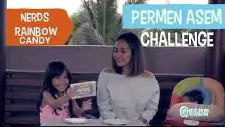 PERMEN ASEM CHALLENGE - QUINN and IBU