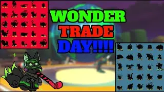 Live Massive Wonder Trade Session Everything Must Go!!! Doodle World