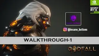 GODFALL - WALKTHROUGH 1 | RTX 2060 SUPER | 1080P PC