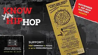 Know Ya Hip Hop- Nov 23rd (Wild Style Film)