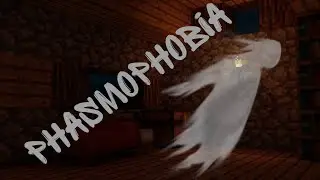 УГАДАЛИ ПРИЗРАКА ® PHASMOPHOBIA