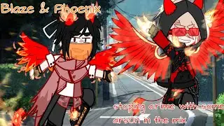 2 fire hybrids// villaintommy/ herosapnap/ phoenix duo/arson duo