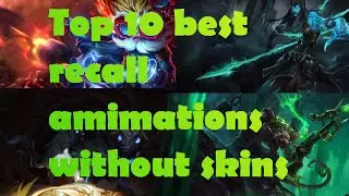 Top 10 best recall animation without skins | TopLeague