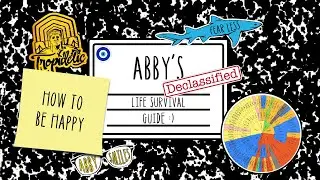 Welcome to Abby's Declassified Life Survival Guide