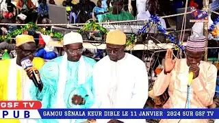 GAMOU SÈNALA KEUR DIBLE LE 11 JANVIER  2024 SUR GSF TV