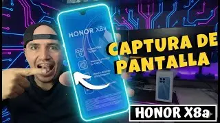 Captura de Pantalla en HONOR X8a | Todos los m&eacute;todos r&aacute;pidos