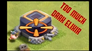 BIGGEST DARK ELIXIR RAID EVER: CLASH OF CLANS RAIDING