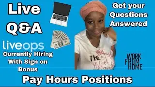 Live Q&A Liveops is hiring with sign on bonuses #liveops