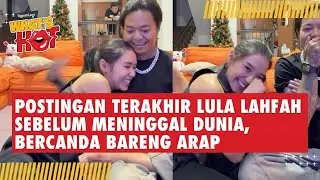 Postingan Terakhir Lula Lahfah Sebelum Meninggal Dunia, Canda & Tertawa Bareng Reza Arap