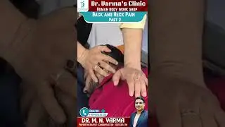 Back & Neck Pain Relief Therapy | Dr. Varma&rsquo;s Clinic | Human Body Workshop (Part 2) #shorts
