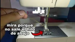 porque la maquina de coser familiar no agarra no saca el hilo de abajo(ajuste de altura de barra)