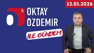Trump Gözünü Grönland ve Venezuela'ya Dikti! - Oktay Özdemir ile Gündem (13.01.2026)