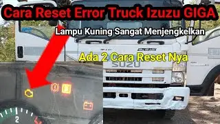 Cara Reset Error Truck Izuzu GIGA