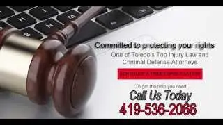 Top Rated Felony Defense Attorney Toledo OH