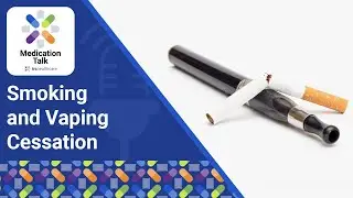 Smoking and Vaping Cessation | TRC Healthcare Medication Talk Podcast