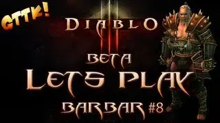 Diablo 3 Beta Gameplay - Let's Play: Barbar #8 [deutsch/german]