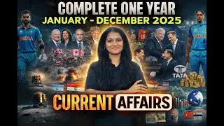 Complete One Year Current Affairs | January - December 2025