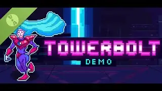Towerbolt | Демонстрационный геймплей | Стремительный подъем на башню