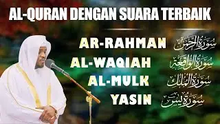 Surat Al-Qur'an Terbaik, Sangat indah Dan Damai | SURAT YASIN, AR RAHMAN, AL MULK,  AL WAQIAH
