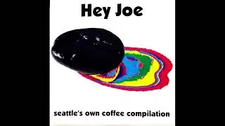 Celibate Twist: Hey Joe Coffee Compilation- The Tri-State Killing Spree Polka