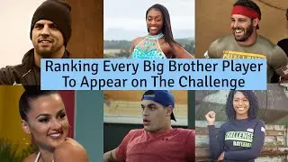Ranking Every Big Brother Player to Appear on MTV's The Challenge