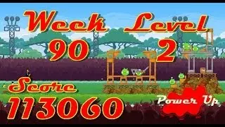 Angry Birds Tournament Week 90 Level 2 - 113k power ups