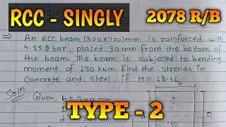 RCC- STEEL (TYPE-2) | 16 MARKS NUMERICAL | CTEVT | 2078 R/B | @Er.dipesh186 #civilengineering