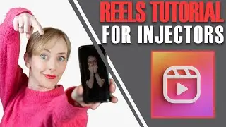 MARKETING HACK: How injectors can use Instagram Reels to grow patient base [Aesthetics Mastery Show]