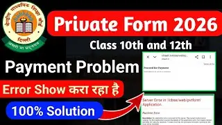 cbse Private candidate form 2026 Payment problem| cbse payment Problem private candidate 2026