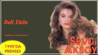 Sevgi Aksoy - Deli Ettin (Official Audio) Remastered