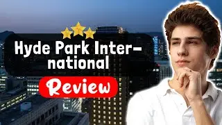 Обзор отеля Hyde Park International Hotel London &mdash; стоит ли этот отель того?