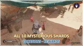 ASSASSIN'S CREED MIRAGE | ALL 10 MYSTERIOUS SHARDS - LOCATIONS & SECRET REWARDS