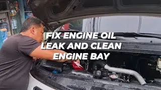 WORK VLOG #4 | FIX ENGINE OIL LEAK AND CLEAN ENGINE BAY