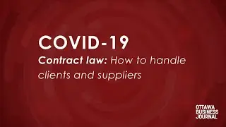 Coping with COVID-19: Are business contracts enforceable in a crisis