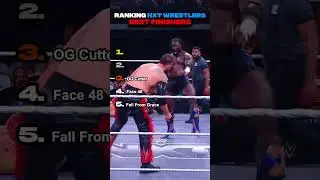 Ranking NXT Wrestlers BEST Finishers