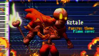 【Piano cover】Gztale Papyrus theme【リクエスト】