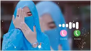Arabic Ringtone | Naat ringtone | Islamic ringtone | Beautiful islamic ringtone |Ringtone 2025