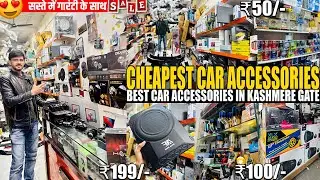 KASHMERE GATE🤯 - Cheapest Car Accessories Market | Car Accessories Market Kashmere Gate