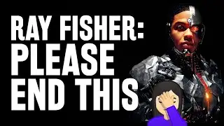 Ray Fisher Refuses To Accept Investigation - Enough is Enough & More! - LIVE!
