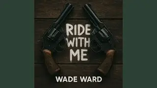RIDE WITH ME