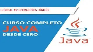 Curso JAVA para PRINCIPIANTES - OPERADORES LÓGICOS (6/20)