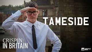Crispin In Britain: Tameside