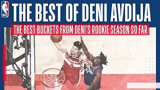 😎 DENI AVDIJA | The best buckets from Deni's rookie season so far