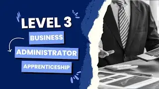 Level 3 Business Administrator Apprenticeship