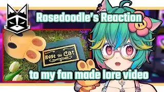 Mellisbaker's Reaction Collection: Rosedoodle reacts to my fan made lore video