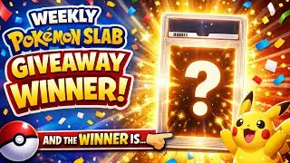 Weekly Pokémon Slab Giveaway! Who Won This Week?
