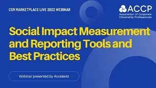 Social Impact Measurement and Reporting Tools and Best Practices