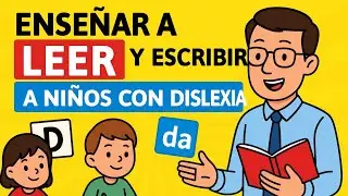Así aprenden a leer los niños con Dislexia 
