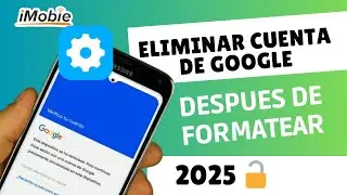 ✅ Eliminar cuenta de Google después de resetear a modo de fábrica: bloqueo de verificación de Google