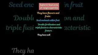 salient features of Angiosperms #botany #biology #plants